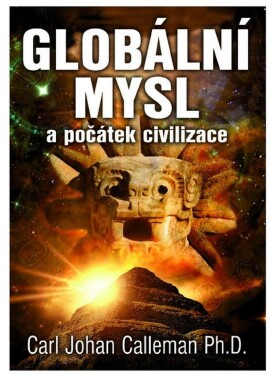 Globální mysl počátek civilizace