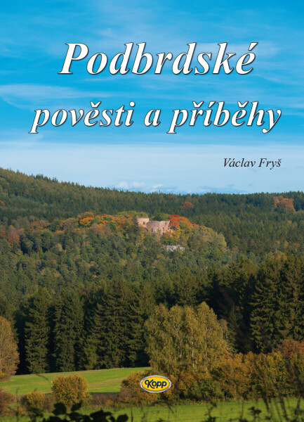 Podbrdské pověsti a příběhy - Václav Fryš
