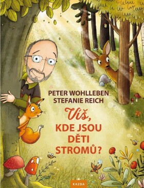 Půjdeš s námi ven? - Objevitelské výpravy za přírodou ve městě - Wohlleben Peter - Čte Martin Preiss