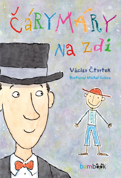 Čárymáry na zdi - Václav Čtvrtek