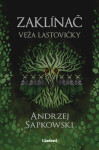 Zaklínač VI Veža lastovičky Andrzej Sapkowski