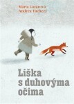 Liška duhovýma očima