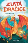 Kniha: Zlatá dračice od Mara Maddy