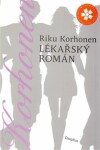 Lékařský román Riku Korhonen