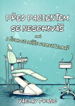Před pacientem se neschováš - Václav Franc