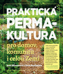 Praktická permakultura Jessi Bloomová,