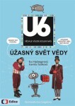 Úžasný svět vědy U6 Eva Hadwigerová