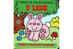 Lese Podívej se, kdo se, schovává