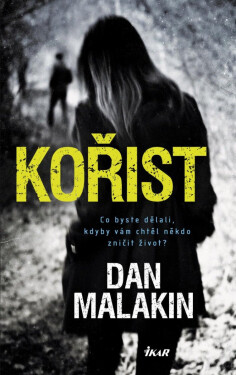 Kořist Malakin Dan