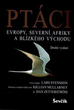 Ptáci Evropy, severní Afriky a Blízkého východu, 3. vydání - Lars Svensson