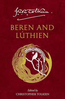 Beren and Luthien - John Ronald Reuel Tolkien