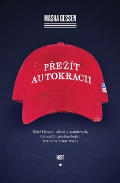 Přežít autokracii Masha Gessen