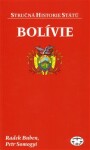 Bolívie Stručná historie států Radek Buben