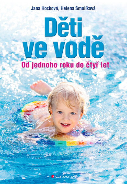 Děti ve vodě - Jana Hochová, Helena Smolíková