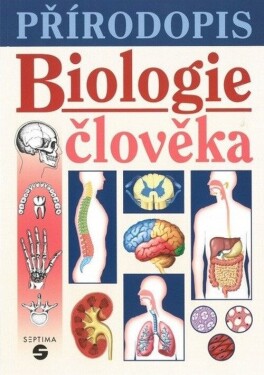 Přírodopis - Biologie člověka (učebnice) - Jana Skýbová