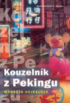 Kouzelník z Pekingu (poškozená) - Markéta Hejkalová