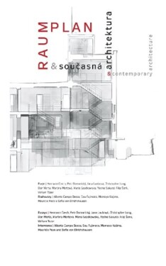 Raumplan současná architektura Raumplan and Contemporary Architecture