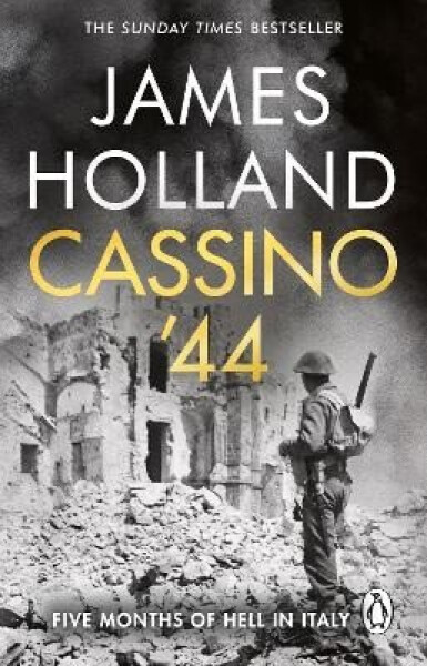 Cassino ´44 - James Holland