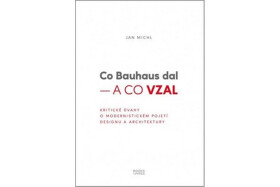 Co Bauhaus dal Co vzal