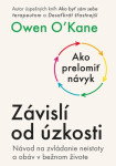 Závislí od úzkosti - Owen O´Kane