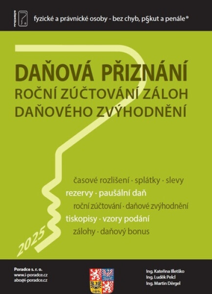Daňová přiznání FO a PO za rok 2025 - Roční zúčtování záloh a daňového zvýhodnění za rok 2025