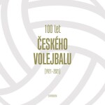 100 let českého volejbalu 1921–2021