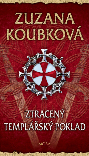 Ztracený templářský poklad - Zuzana Koubková