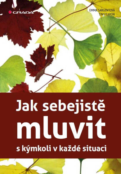 Jak sebejistě mluvit s kýmkoli v každé situaci - Emma Sargent, Tim Fearon