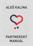 Partnerský manuál - Aleš Kalina - e-kniha