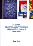 Slovník českých slovenských výtvarných umělců 1950 2003 11. díl (Pau-Pop)