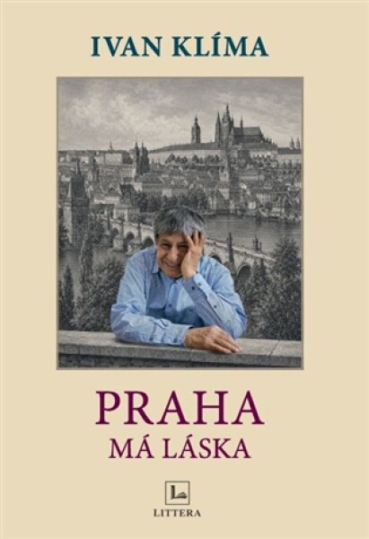 Praha má láska - Ivan Klíma