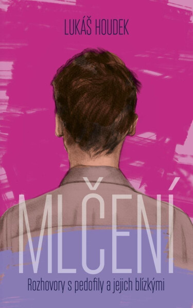 Mlčení - Lukáš Houdek