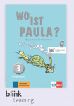 Wo ist Paula? 3 – Digitale BlinkLearning – Arbeitsbuch – Lernende (14 měsíců)
