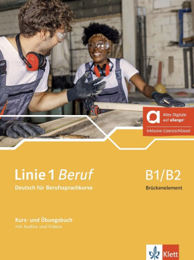 Linie 1 Beruf B1/B2 Brückenelement – Hybride Ausgabe – Kurs./Übungsbuch + MP3/Video allango.net + Lizenz (24 Monate) - Susan Kaufmann