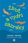 Život vydří zázraky Hazel Prior