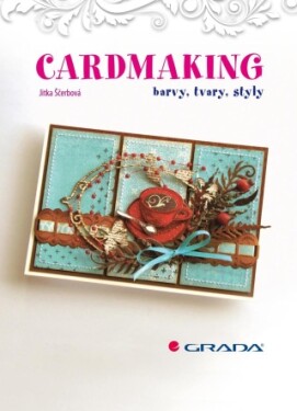 Cardmaking - Jitka Ščerbová - e-kniha