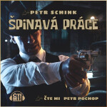 Špinavá práce - Petr Schink