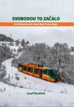 Svobodou to začalo