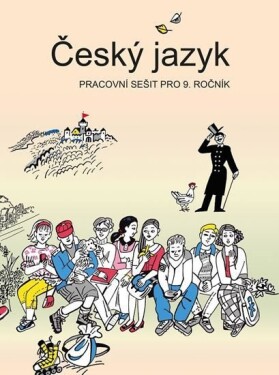 Český jazyk Pracovní sešit pro ročník,