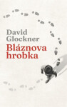 Bláznova hrobka - David Glockner
