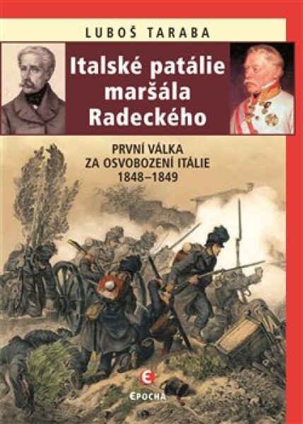 Italské patálie maršála Radeckého Luboš Taraba