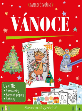 Papírové tvoření: Vánoce - kolektiv autorů