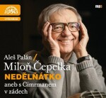 Nedělňátko aneb s Cimrmanem v zádech - CDmp3 - Miloň Čepelka