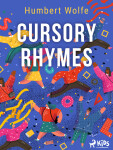 Cursory Rhymes - Humbert Wolfe