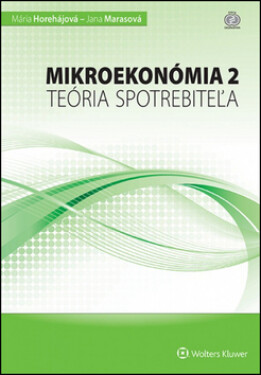 Mikroekonómia 2 - Mária Horehájová; Jana Marasová
