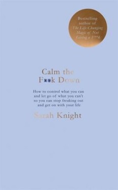 Calm the F**k Down, vydání Sarah Knight
