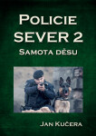 Policie SEVER 2 - Jan Kučera