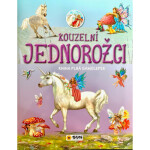 Kouzelní jednorožci - Kniha plná samolepek