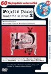 Pojďte pane, budeme si hrát 2. - DVD - Břetislav Pojar