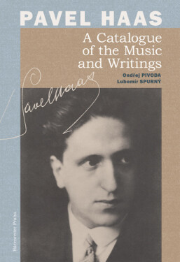 Pavel Haas Catalogue of the Music and Writings